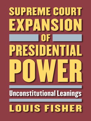 cover image of Supreme Court Expansion of Presidential Power